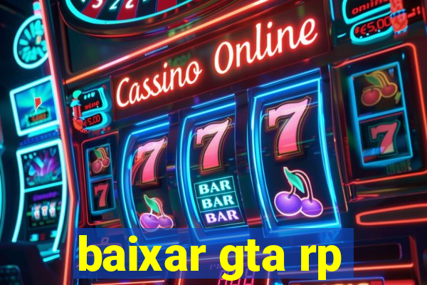 baixar gta rp